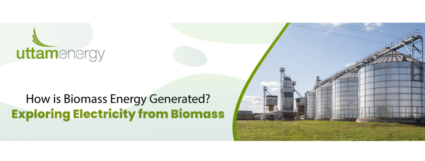 how is biomass energy generated